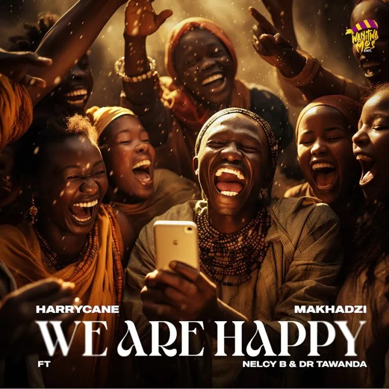 HarryCane & Makhadzi – We are Happy (feat. Dr Tawanda)