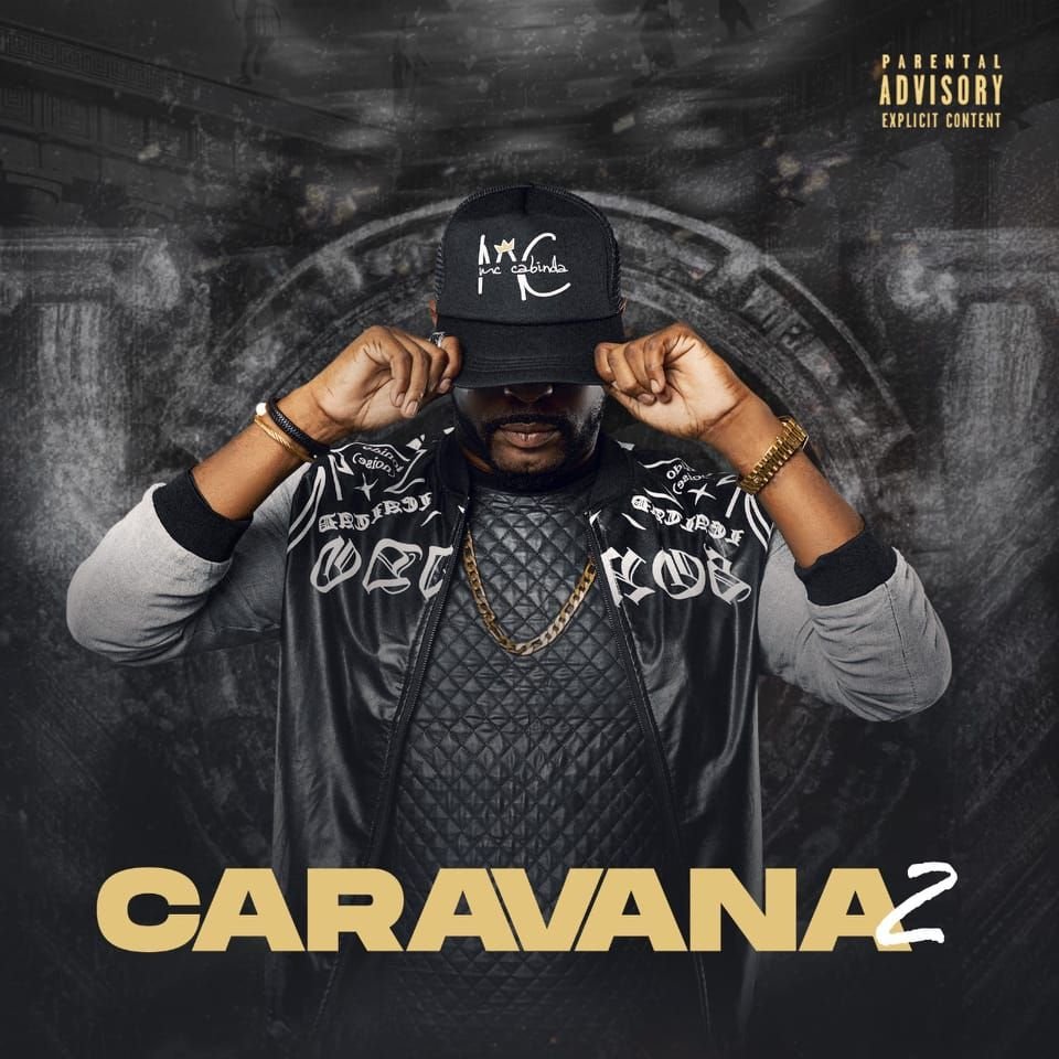 MC Cabinda – Caravana 2 (EP)