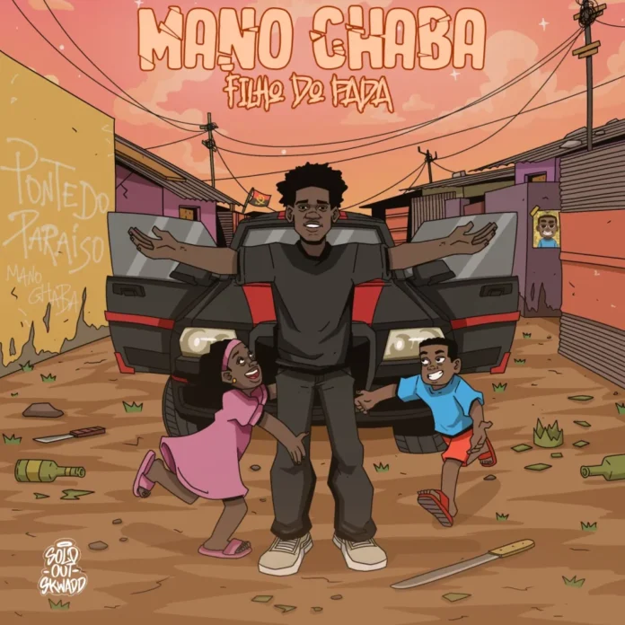 Mano Chaba – Filho do Pada EP