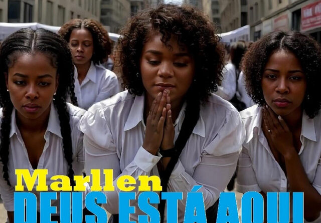 Marllen – Deus Está Aqui